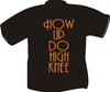 T-Shirt How Up Do High Knee