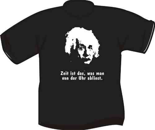 T-Shirt Einstein "Zeit ist..."